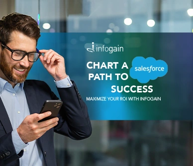 Maximize Your Salesforce RoI with Infogain