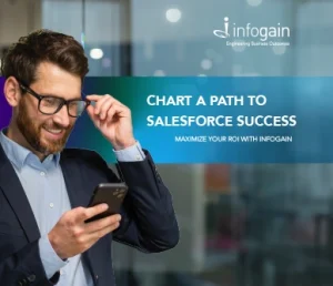 Maximize Your Salesforce RoI with Infogain